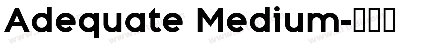Adequate Medium字体转换
